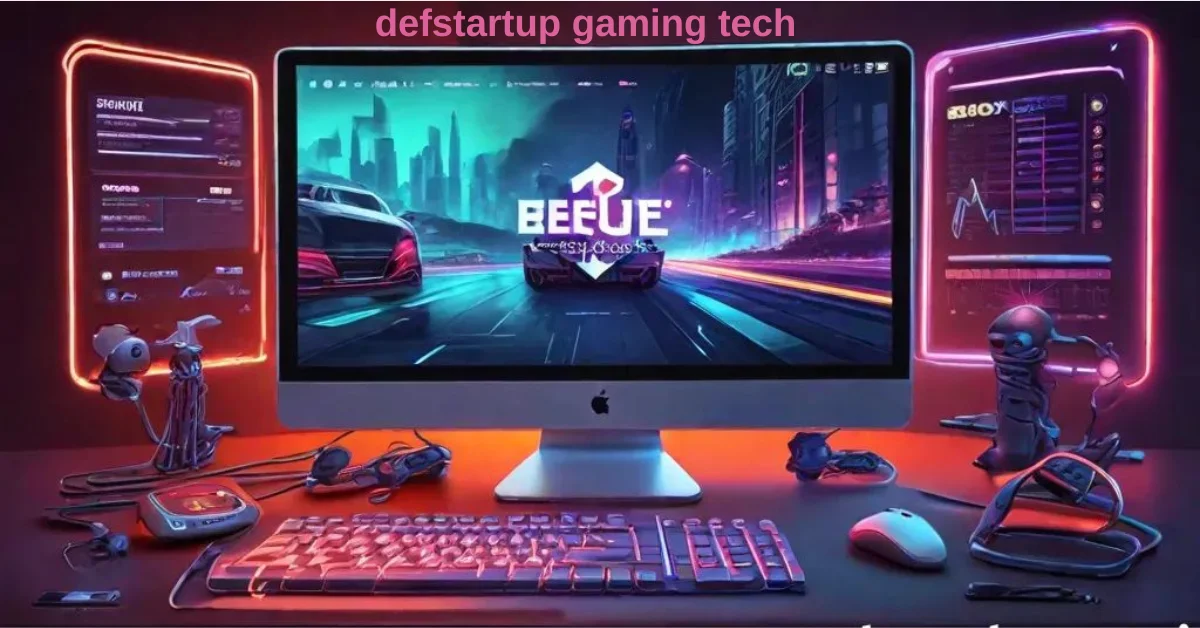 defstartup gaming tech