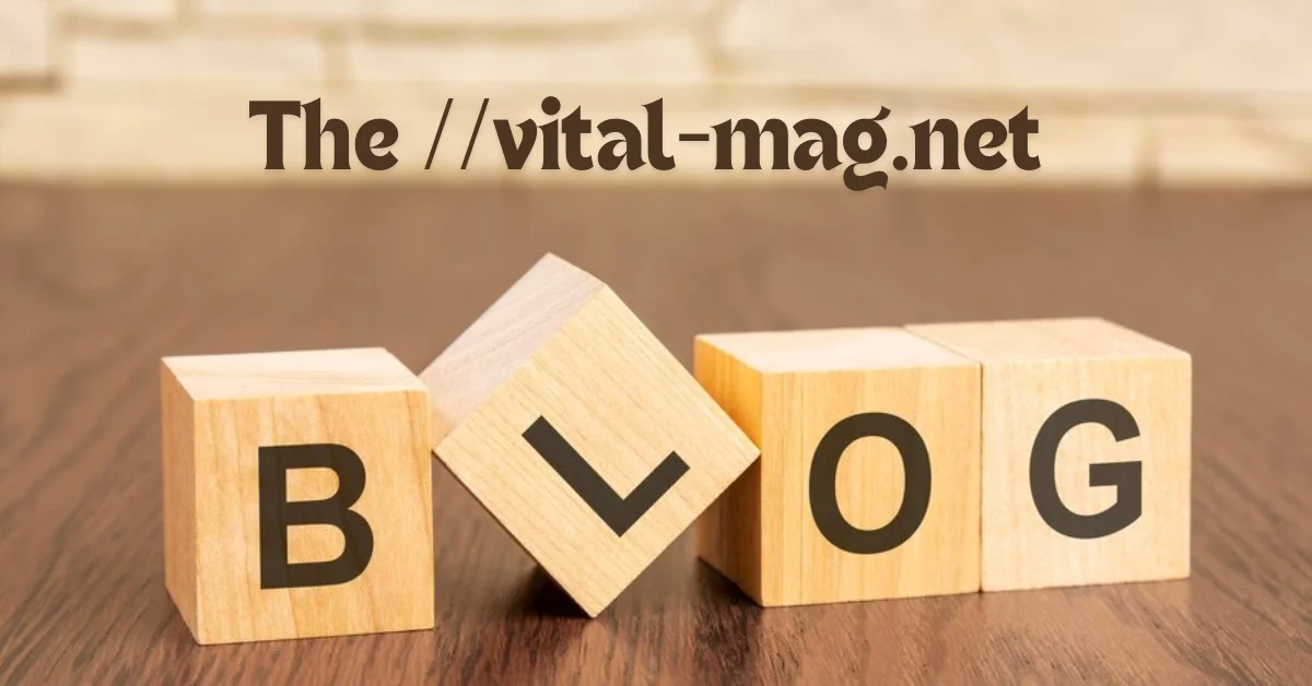 the //vital-mag.net blog