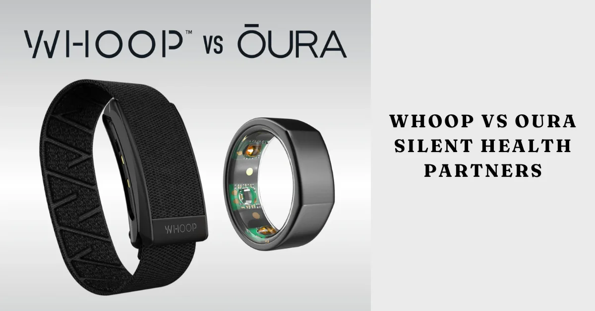 Whoop vs Oura