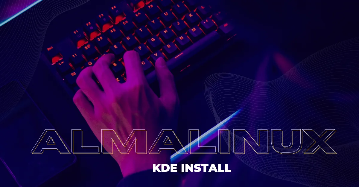 almalinux kde install