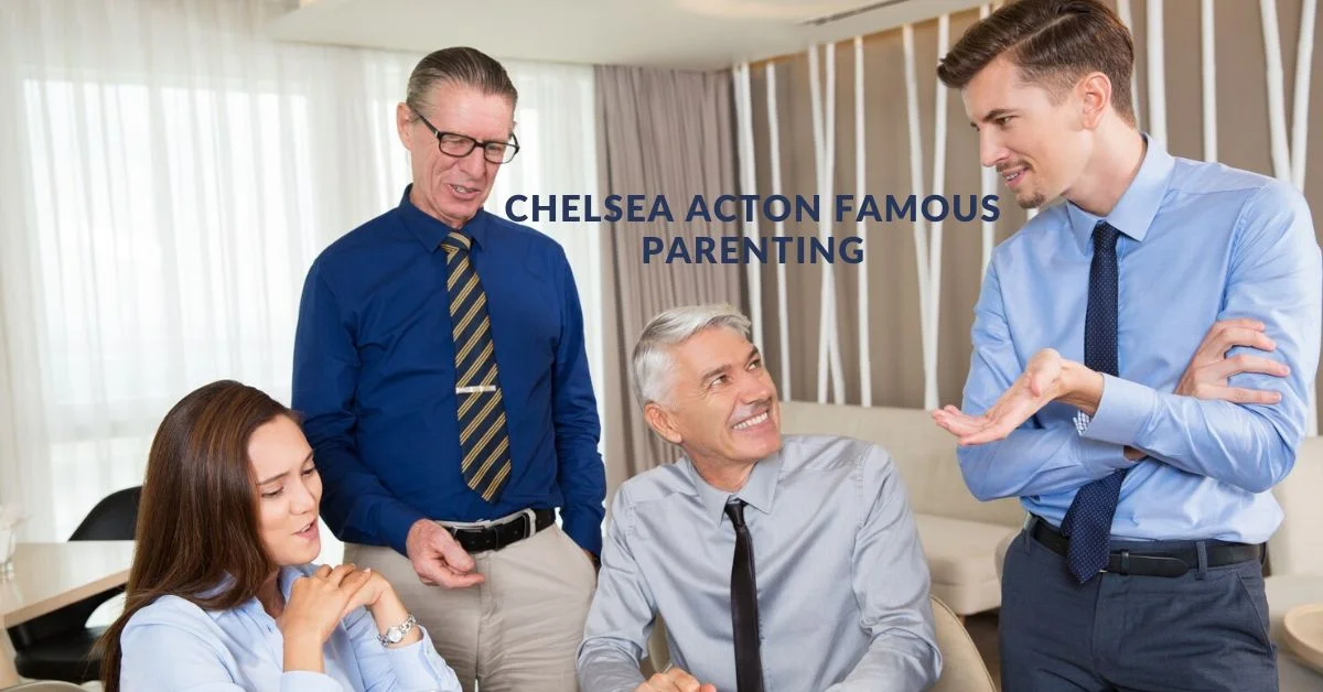 Everything About Chelsea Acton Famous Parenting