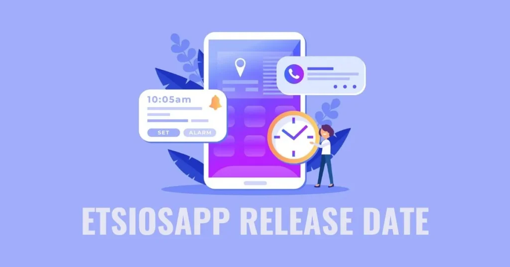 etsiosapp release date