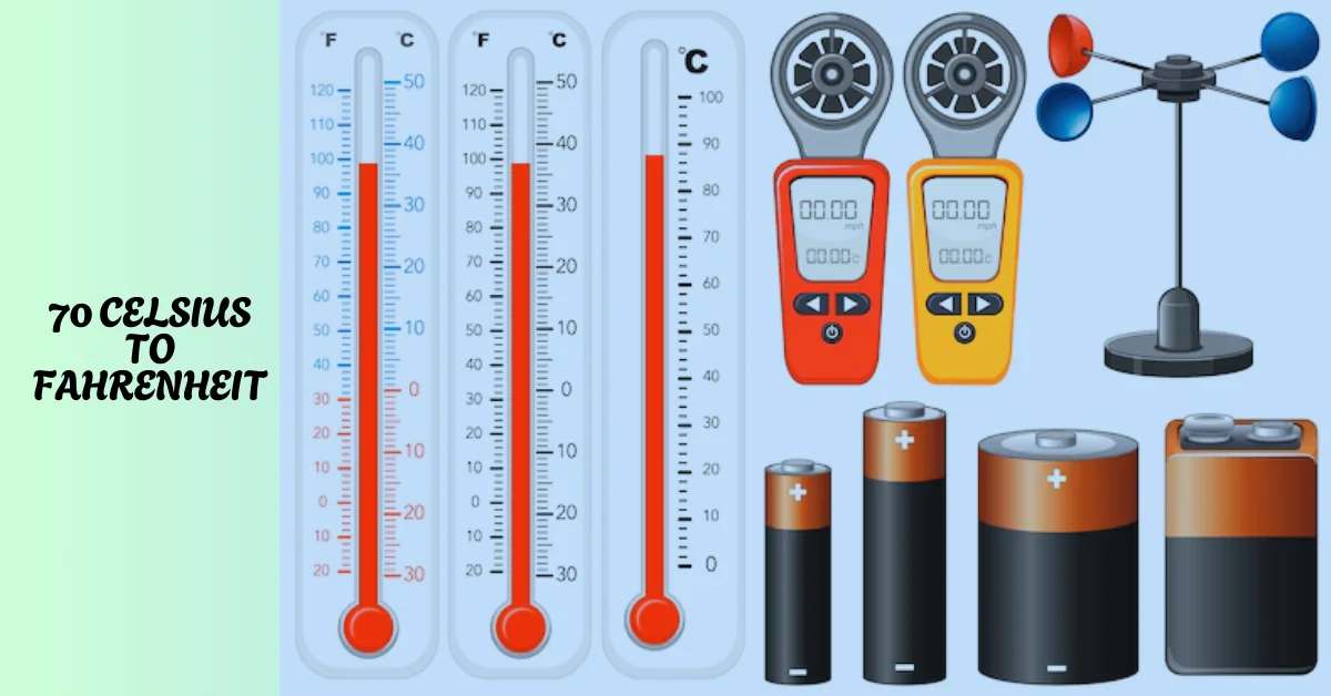 70 celsius to Fahrenheit