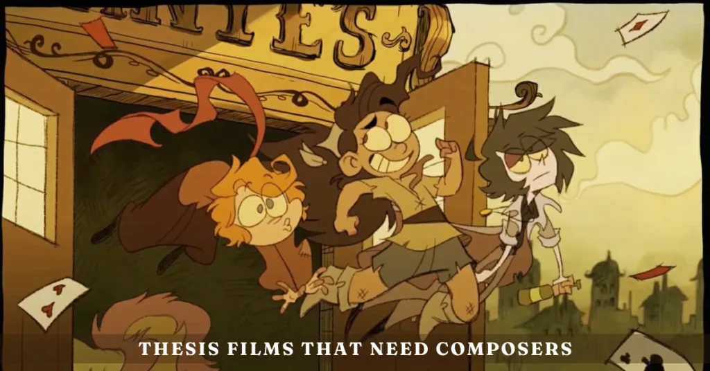 thesis films that need composers