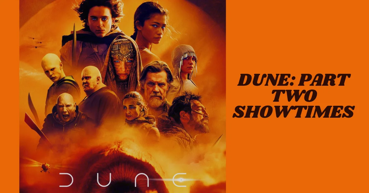 dune: part two showtimes