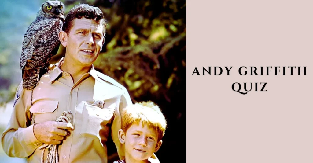 andy griffith quiz