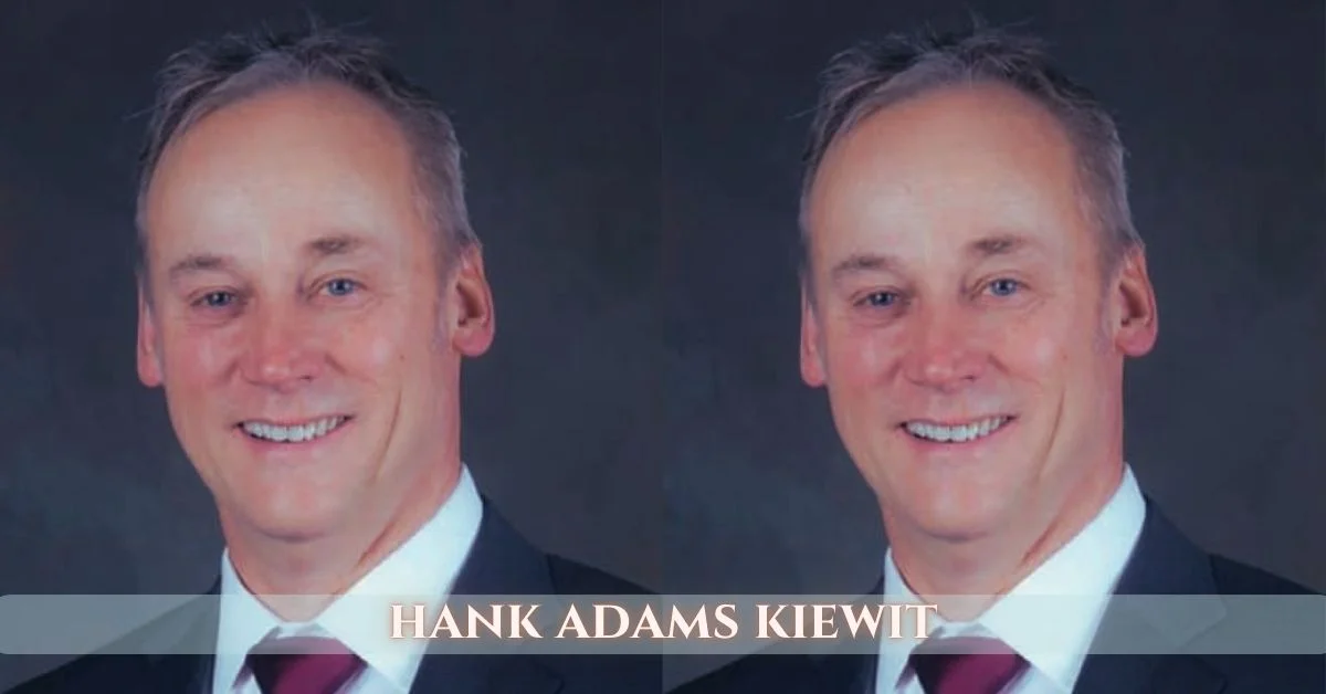 hank adams kiewit