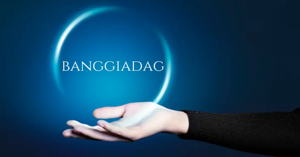 banggiadag