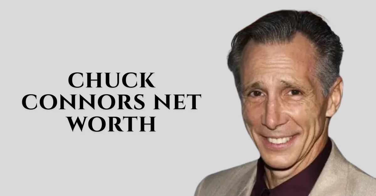 chuck connors net worth