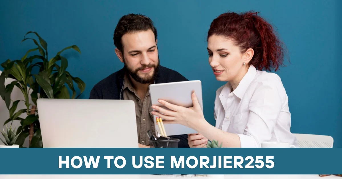 how to use morjier255