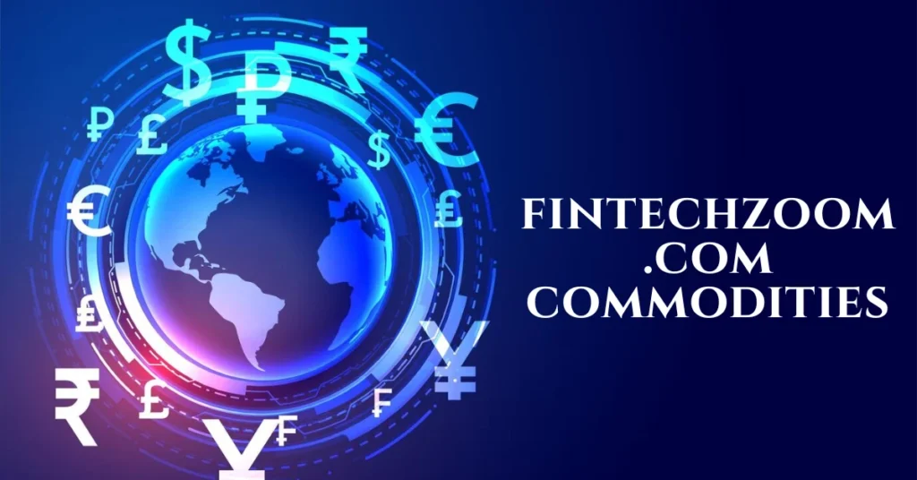 fintechzoom.com commodities