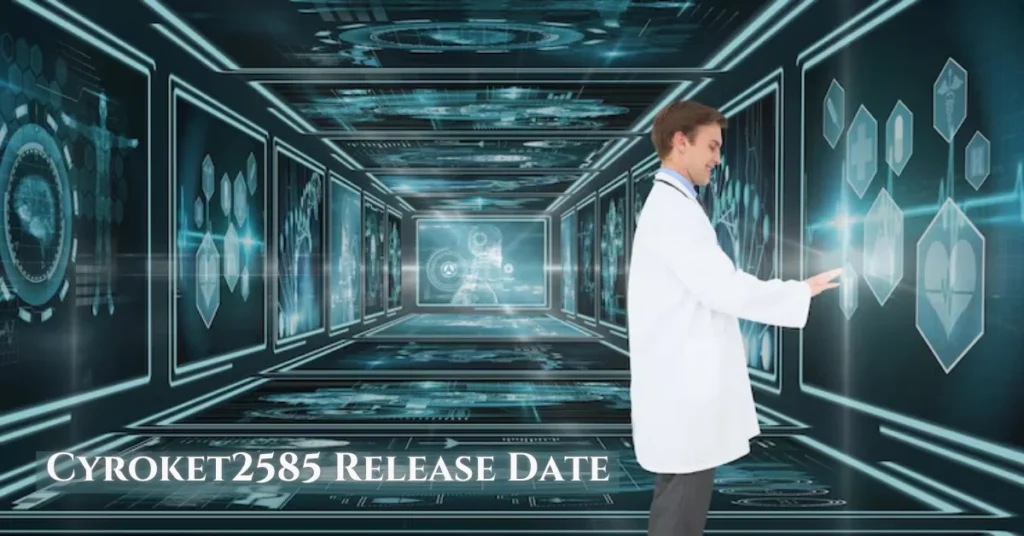Cyroket2585 Release Date