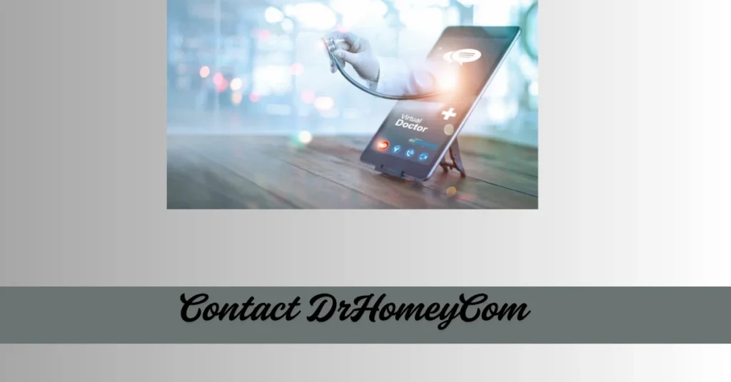 Contact DrHomeyCom