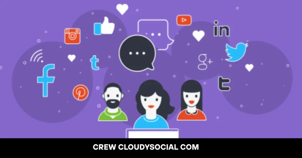 crew cloudysocial com