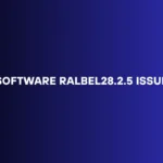 software ralbel28.2.5 issue